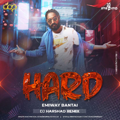 HARD (EMIWAY) - DJ HARSHAD REMIX